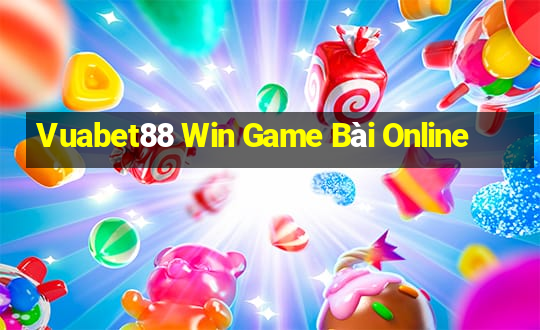 Vuabet88 Win Game Bài Online