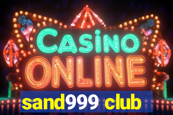 sand999 club