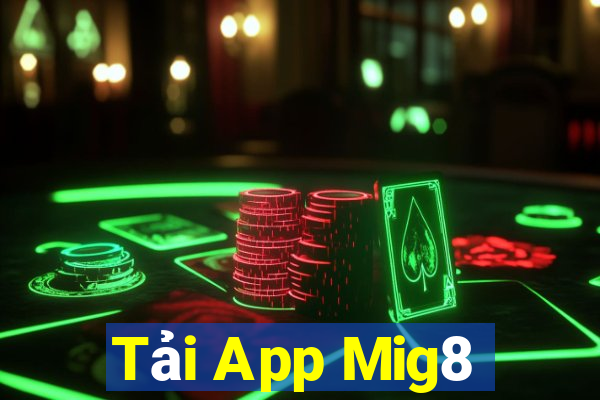 Tải App Mig8