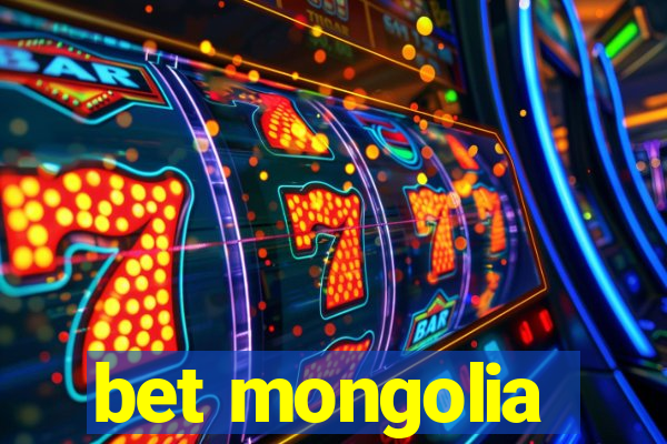 bet mongolia