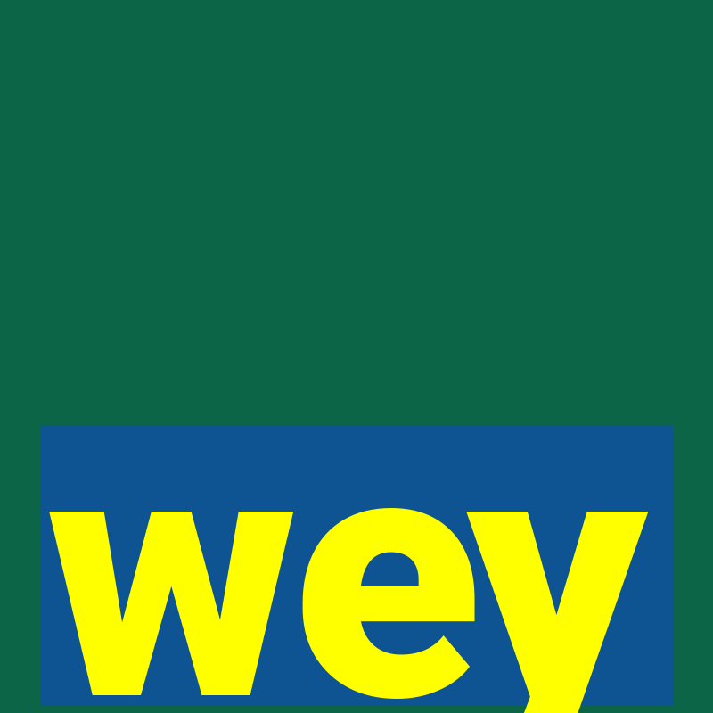 wey