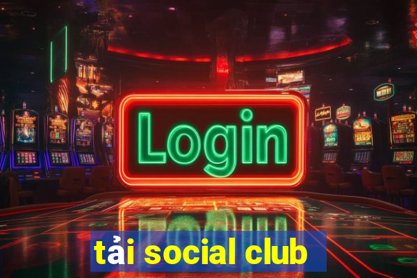 tải social club