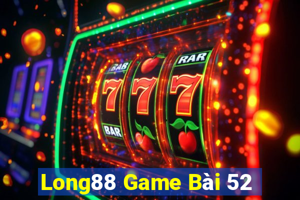 Long88 Game Bài 52