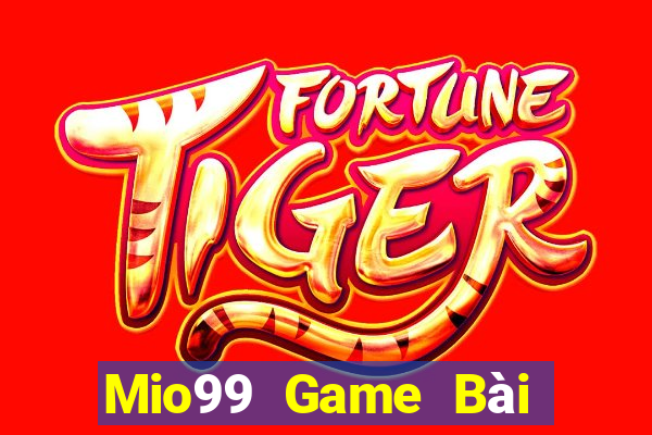 Mio99 Game Bài B52 Đổi Thưởng 2021