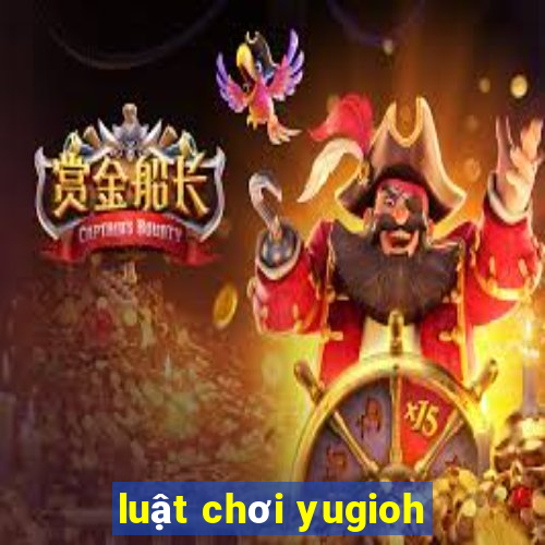 luật chơi yugioh