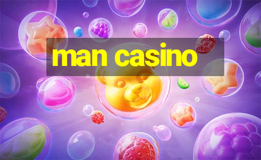 man casino