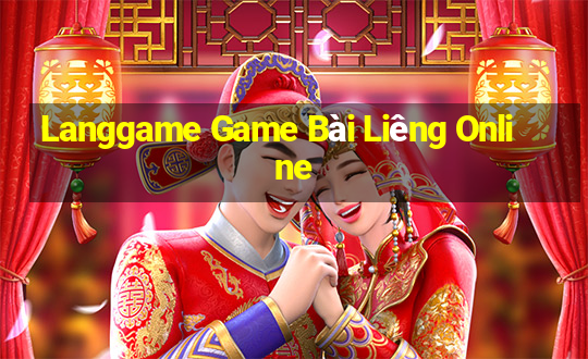 Langgame Game Bài Liêng Online