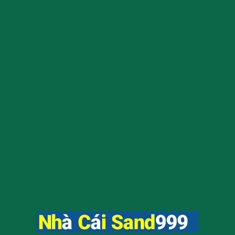 Nhà Cái Sand999