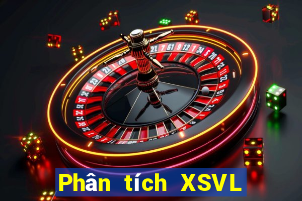 Phân tích XSVL ngày thứ năm