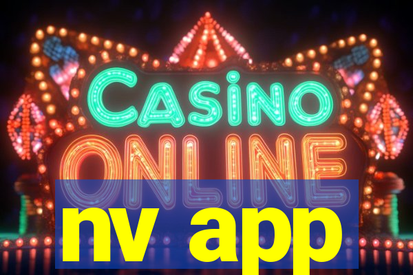 nv app