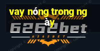 vay nóng trong ngày