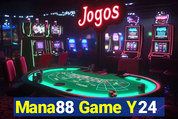 Mana88 Game Y24