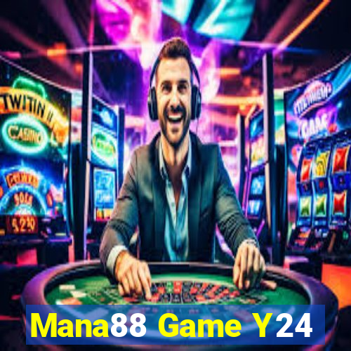 Mana88 Game Y24