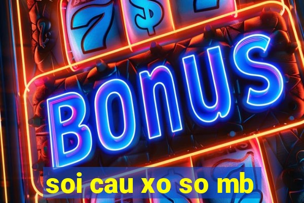 soi cau xo so mb