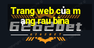 Trang web của mạng rau bina