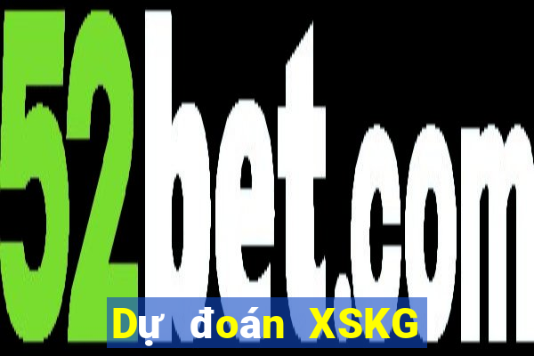 Dự đoán XSKG ngày 31