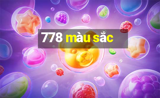 778 màu sắc