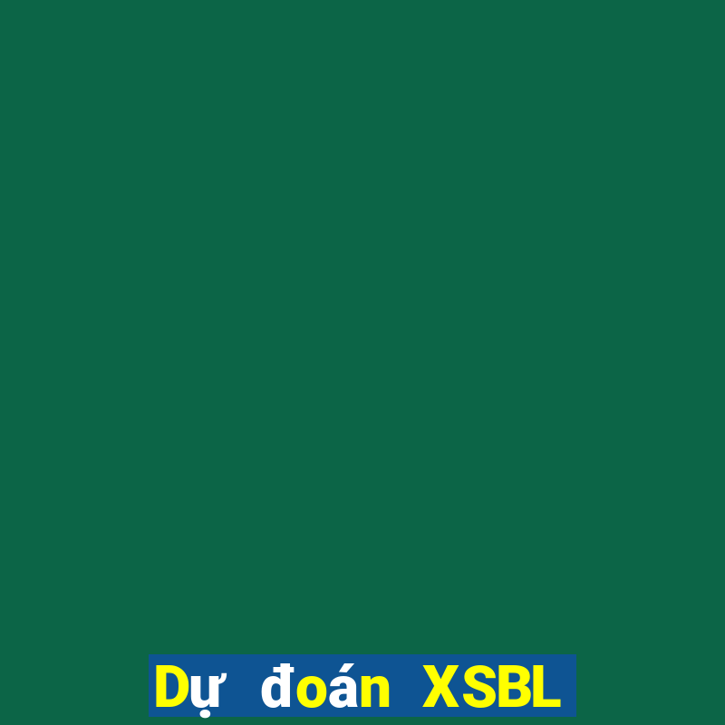 Dự đoán XSBL ngày 26