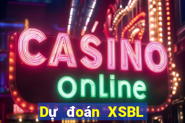 Dự đoán XSBL ngày 26