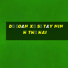 Dự Đoán xổ số Tây Ninh thứ hai