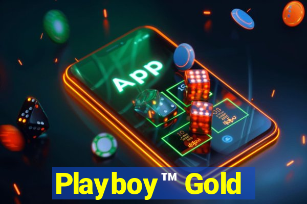 Playboy™ Gold