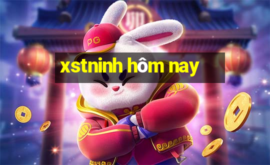 xstninh hôm nay