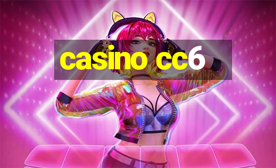 casino cc6