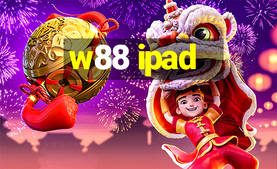 w88 ipad