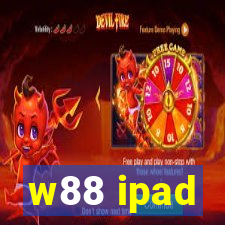 w88 ipad