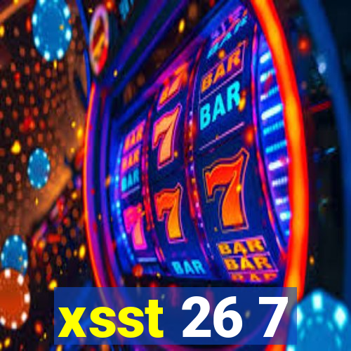 xsst 26 7