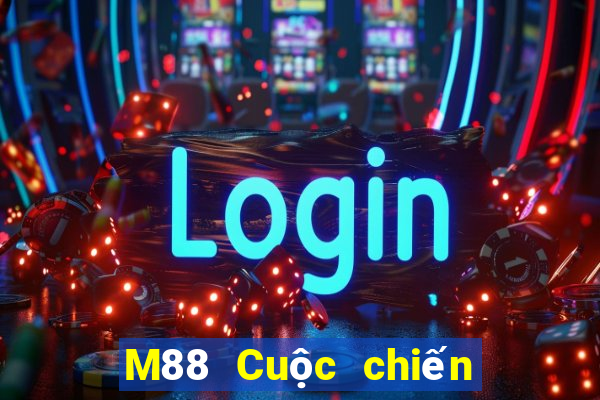 M88 Cuộc chiến với địa chủ có nhiều hạt đậu