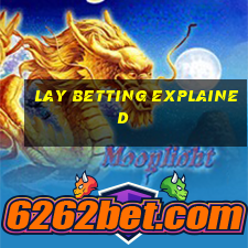 lay betting explained