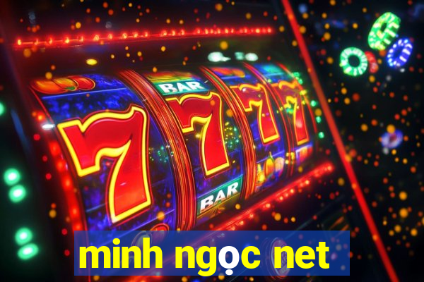 minh ngọc net