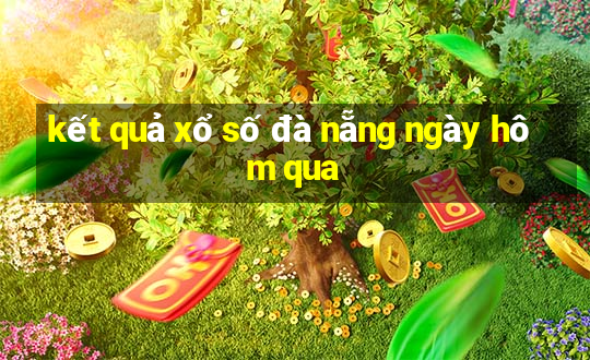 kết quả xổ số đà nẵng ngày hôm qua