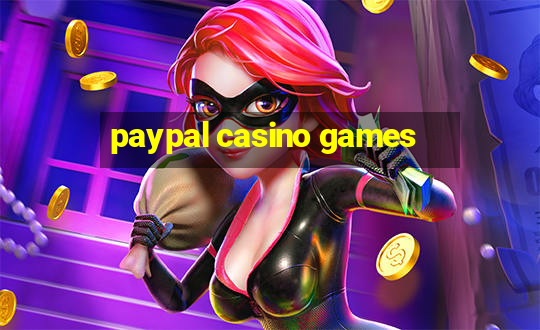 paypal casino games