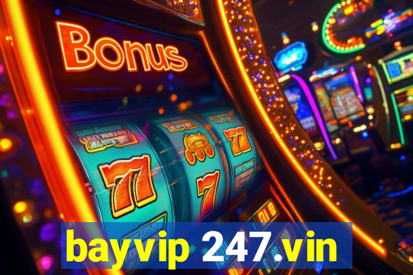 bayvip 247.vin