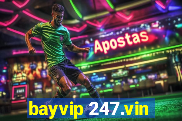 bayvip 247.vin