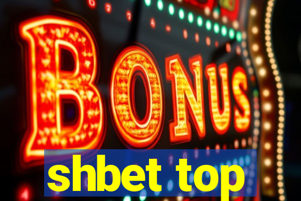 shbet top