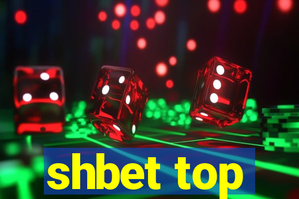 shbet top