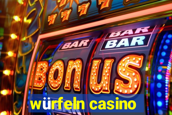 würfeln casino