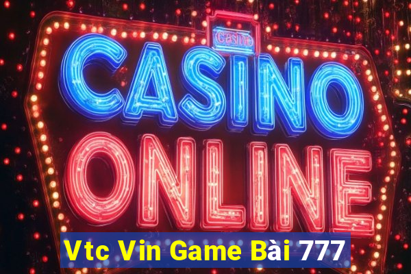 Vtc Vin Game Bài 777