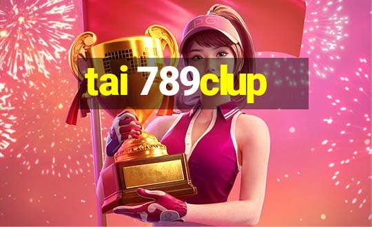 tai 789clup