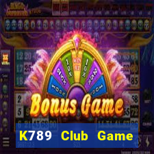 K789 Club Game Bài Hát