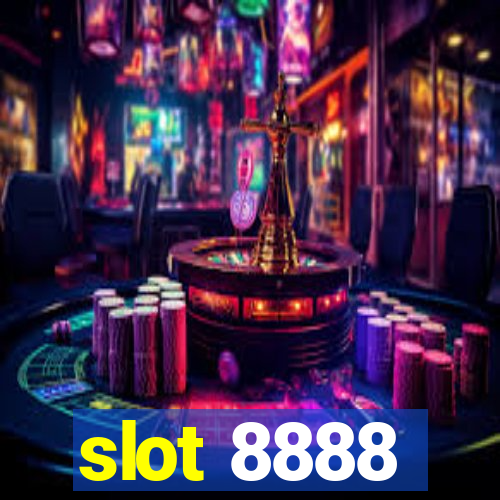 slot 8888