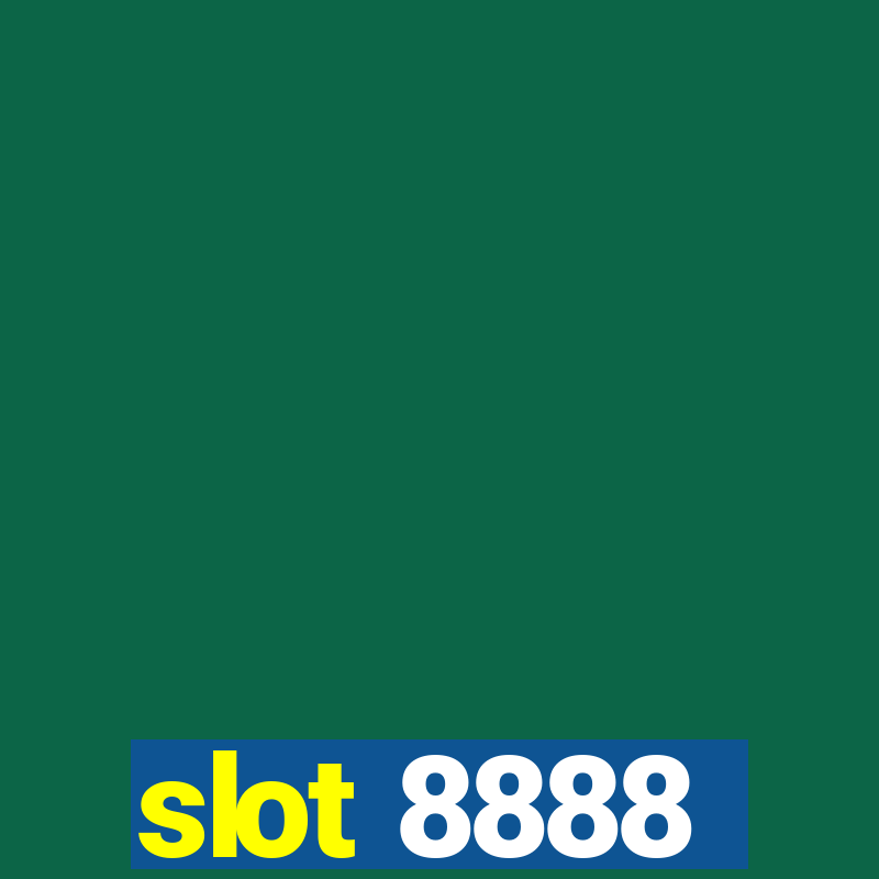 slot 8888