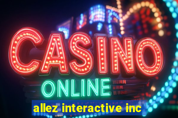 allez interactive inc