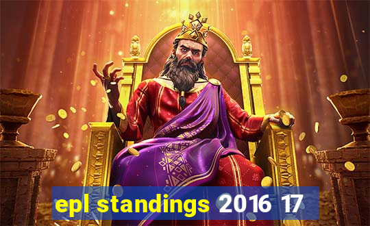 epl standings 2016 17