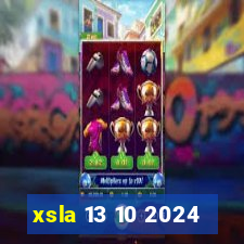 xsla 13 10 2024