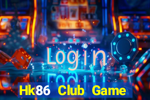 Hk86 Club Game Bài Apk