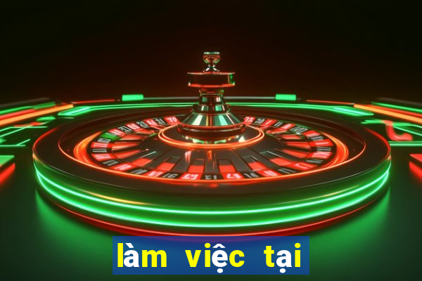 làm việc tại casino macau